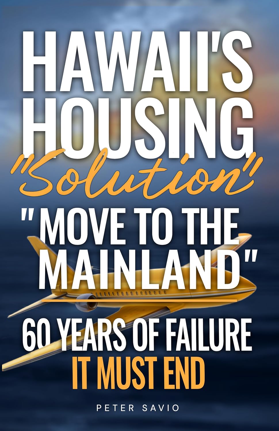 Hawaii's Housing Solution